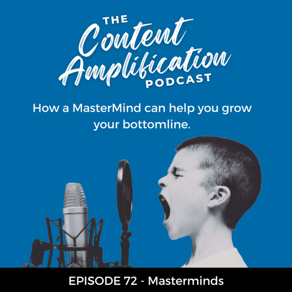 Episode 072 - How A Mastermind Can Change Your Business artwork