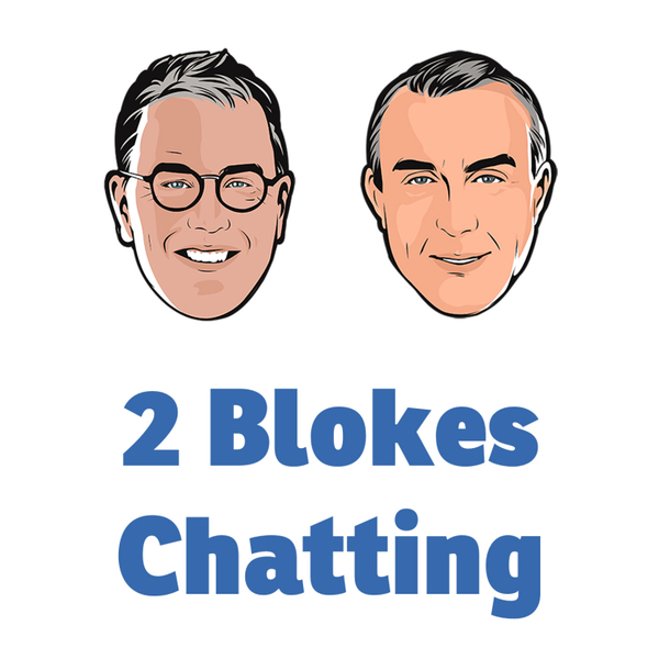 2 Blokes Chatting - AFL Grand Final Week - 25 September 2019 artwork