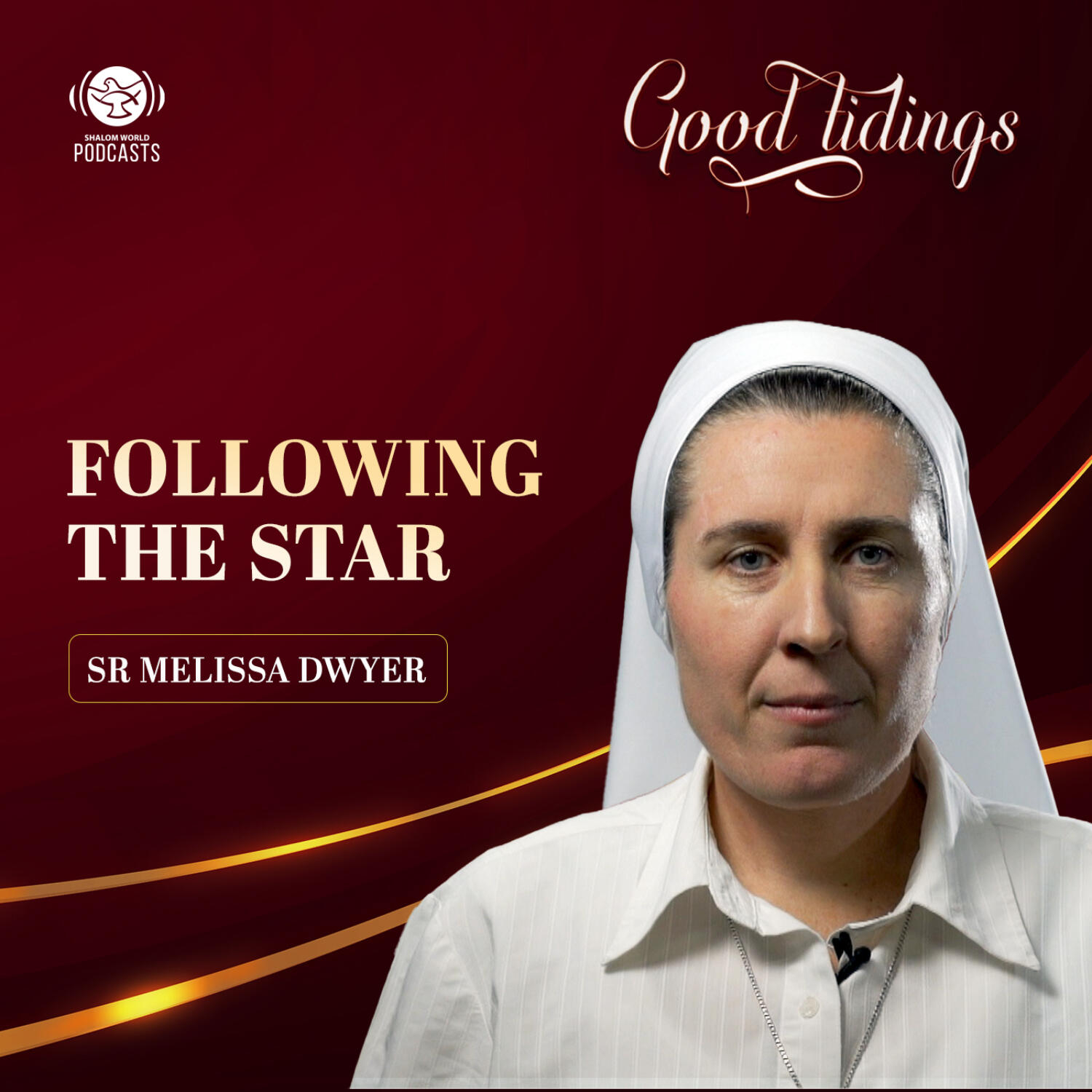 Good Tidings | EP 13 - Following the Star | Sr Melissa Dwyer episode artwork