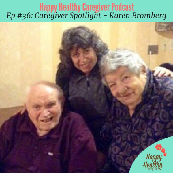 Keeping Your Parents Safe - Karen Bromberg Caregiver Spotlight artwork