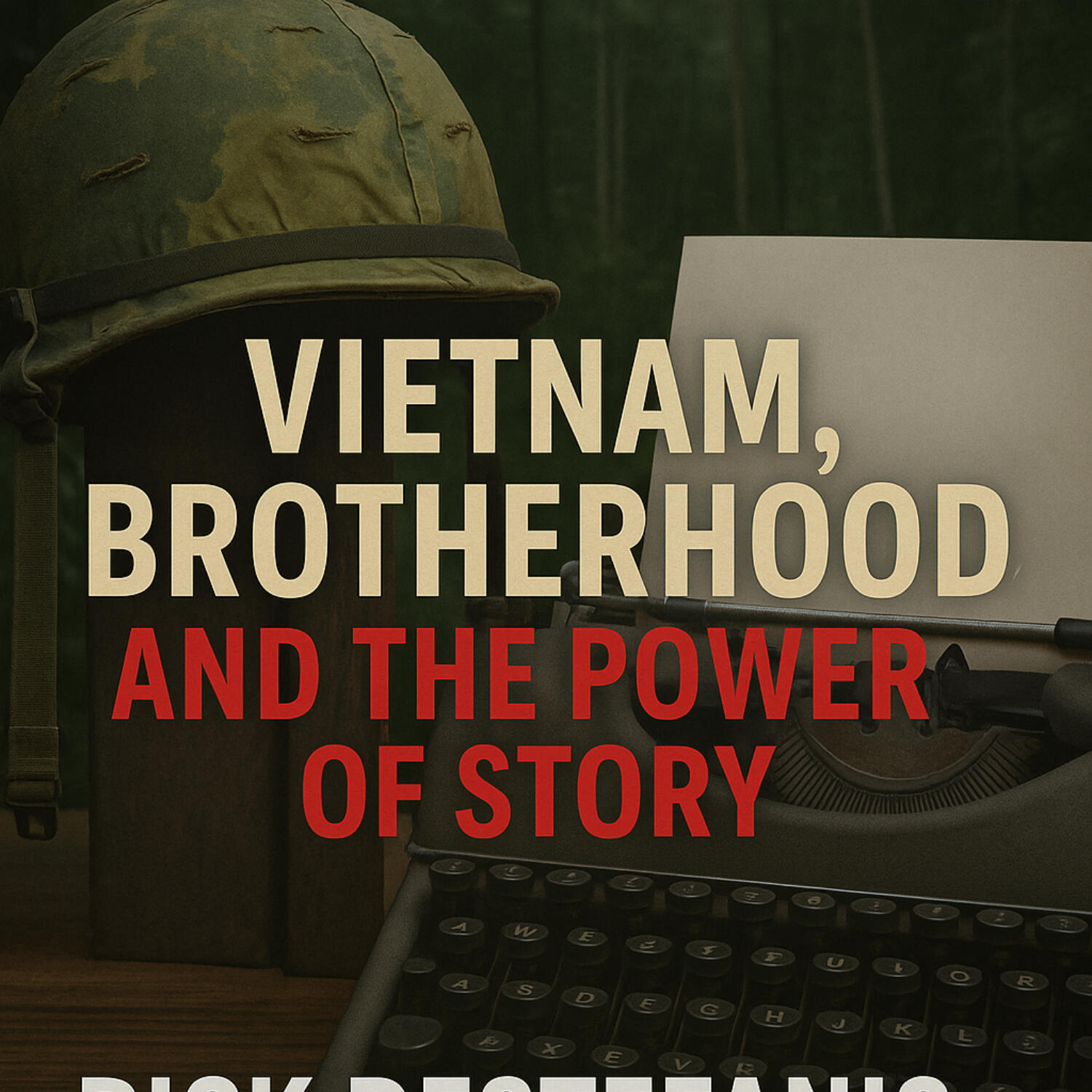 Legacy, Loyalty, and Literature: Vietnam War Reflections with Rick DeStefanis