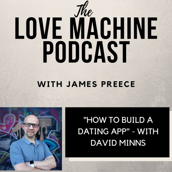 How to Build a Dating App With David Minns artwork