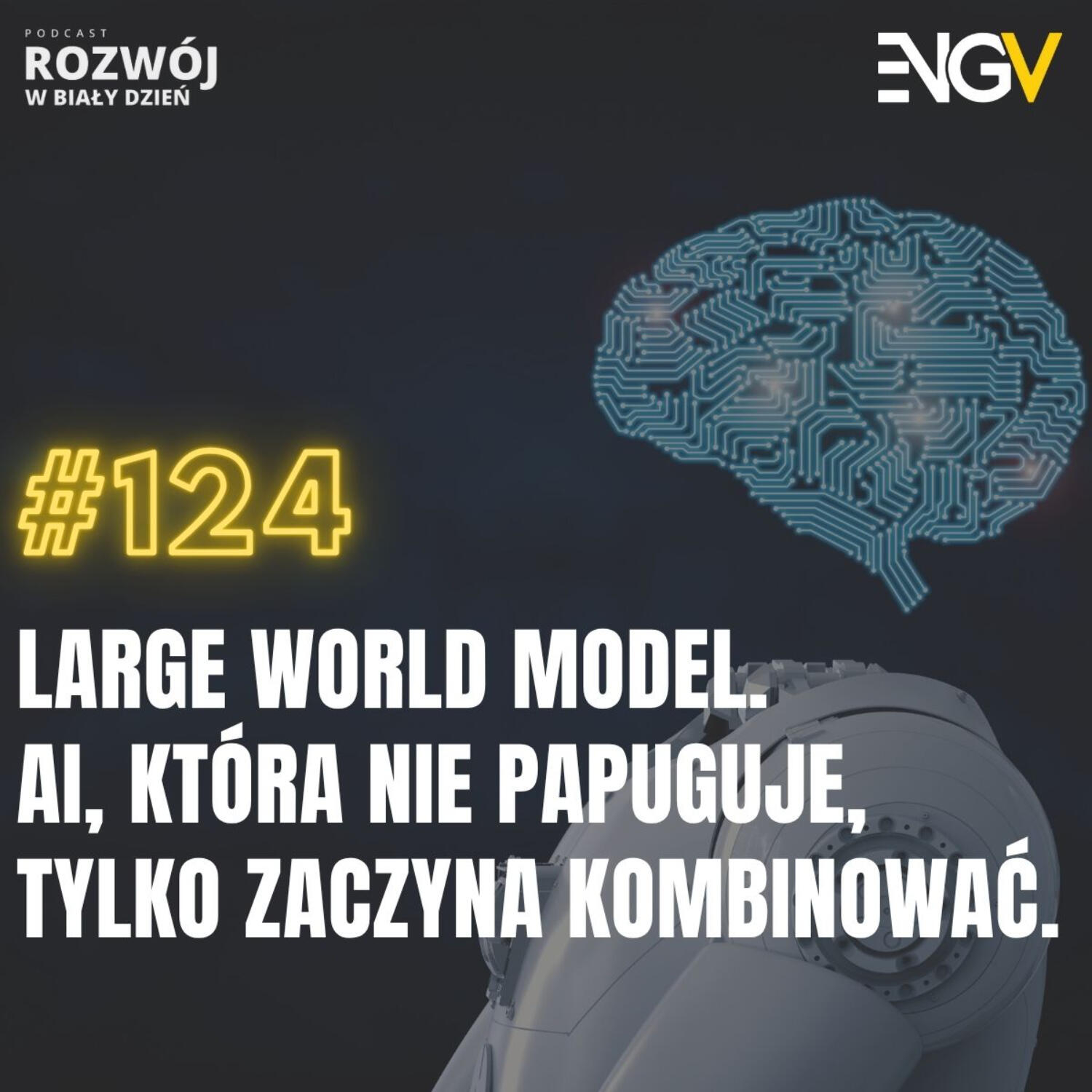 Large World Model. AI, która nie papuguje, tylko zaczyna kombinować.