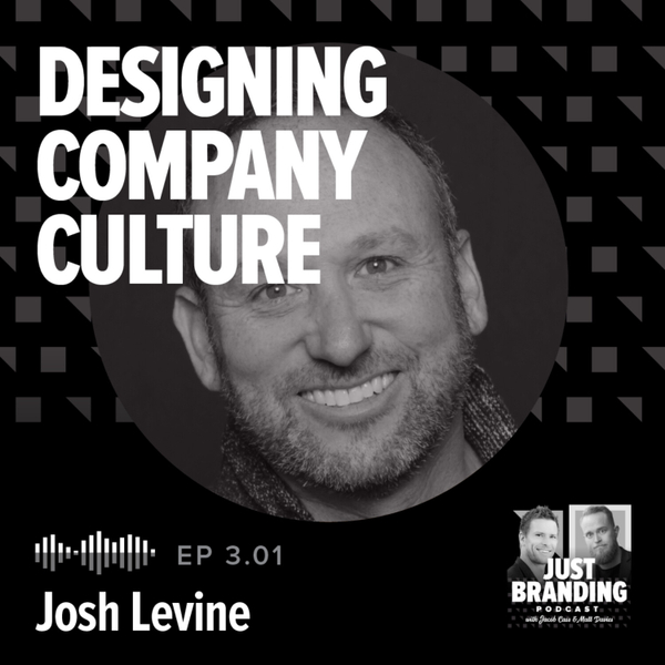 S03.EP01 - Designing Company Culture with Josh Levine artwork