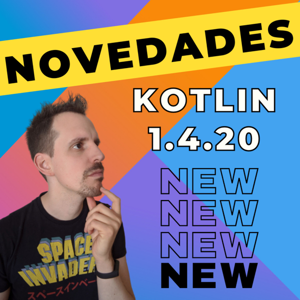 🟣 Kotlin 1.4.20: Plugin Parcelize y adiós a Kotlin Android Extensions| EP 064 artwork