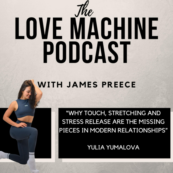 Why Touch, Stretching and Stress Release Are the Missing Pieces in Modern Relationships artwork