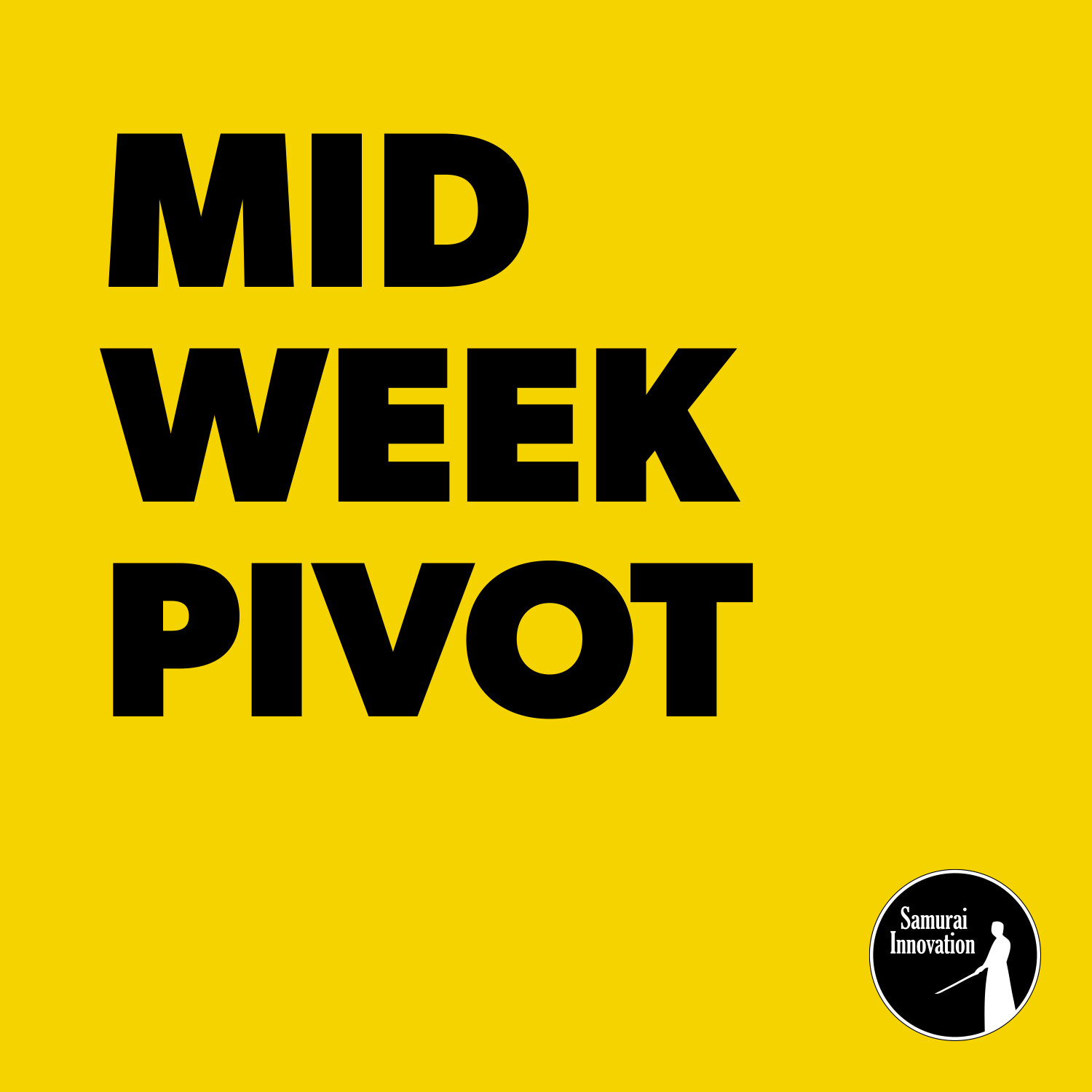 S1-EP2: Welcome to Mid Week Pivot episode artwork