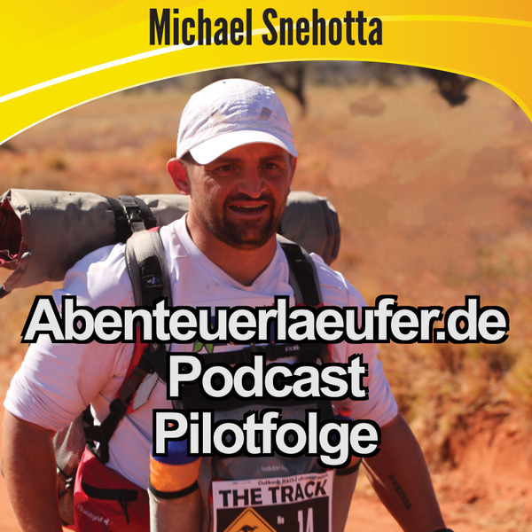 Michael Snehotta, der Abenteuer- und Ultraläufer - Pilotepisode artwork