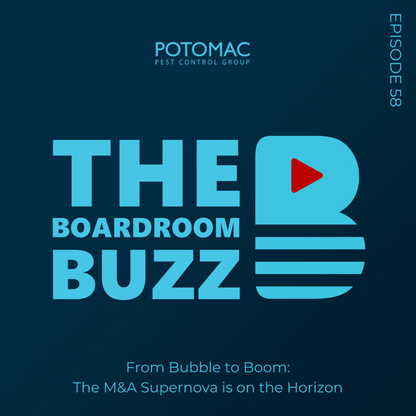 Episode 58 — From Bubble to Boom: The M&A Supernova is on the Horizon artwork