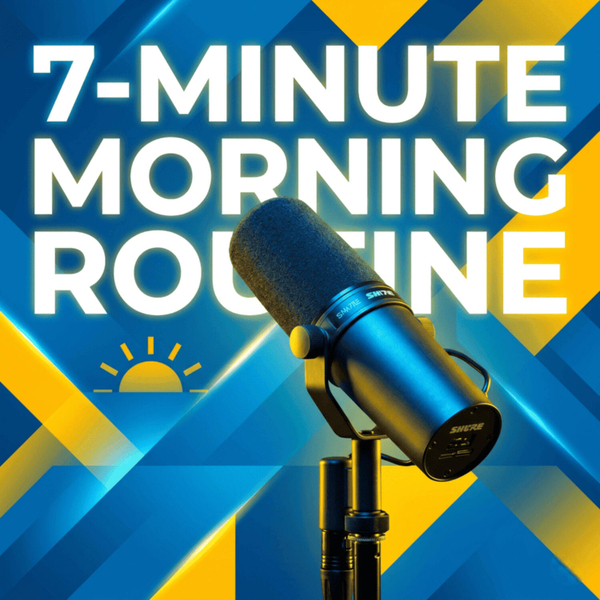 The 7-Minute Morning Routine cover art