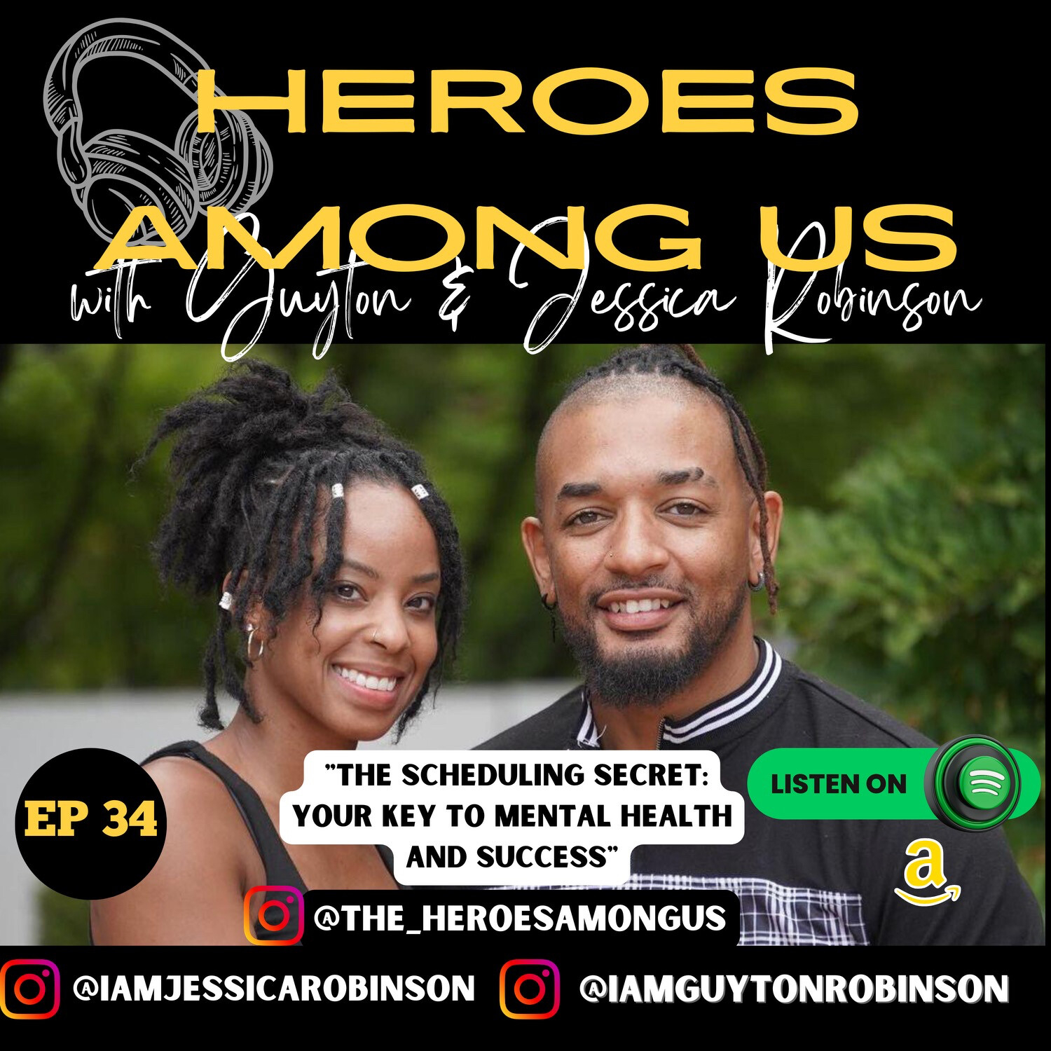 Heroes Among Us with Guyton & Jessica Robinson