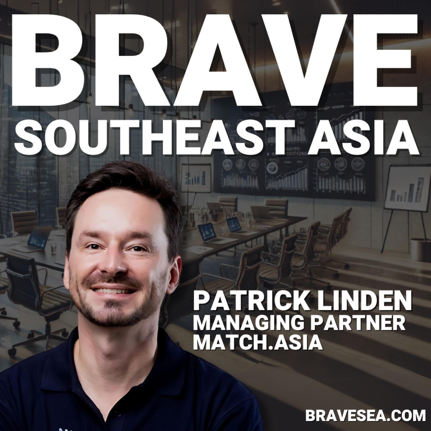 cover of episode Patrick Linden: Dealguru $34M Acquisition, Southeast Asia Roll-Up Strategy & Match.asia M&A Marketplace - E459