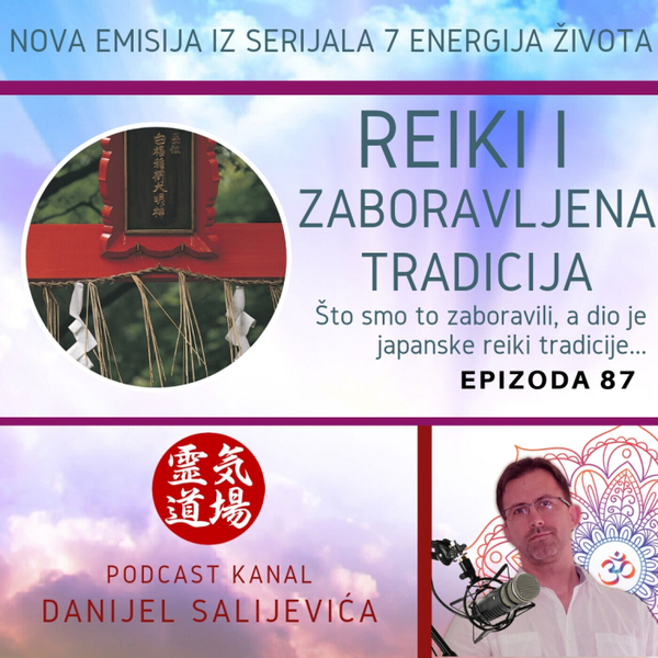 Reiki i zaboravljena tradicija - DanCast 87 artwork