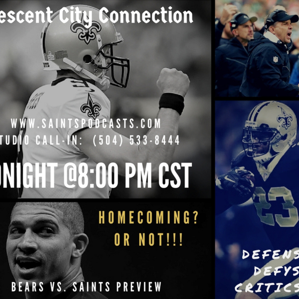 Crescent City Connection:  HOMECOMING!!!  Bears vs. Saints Preview artwork