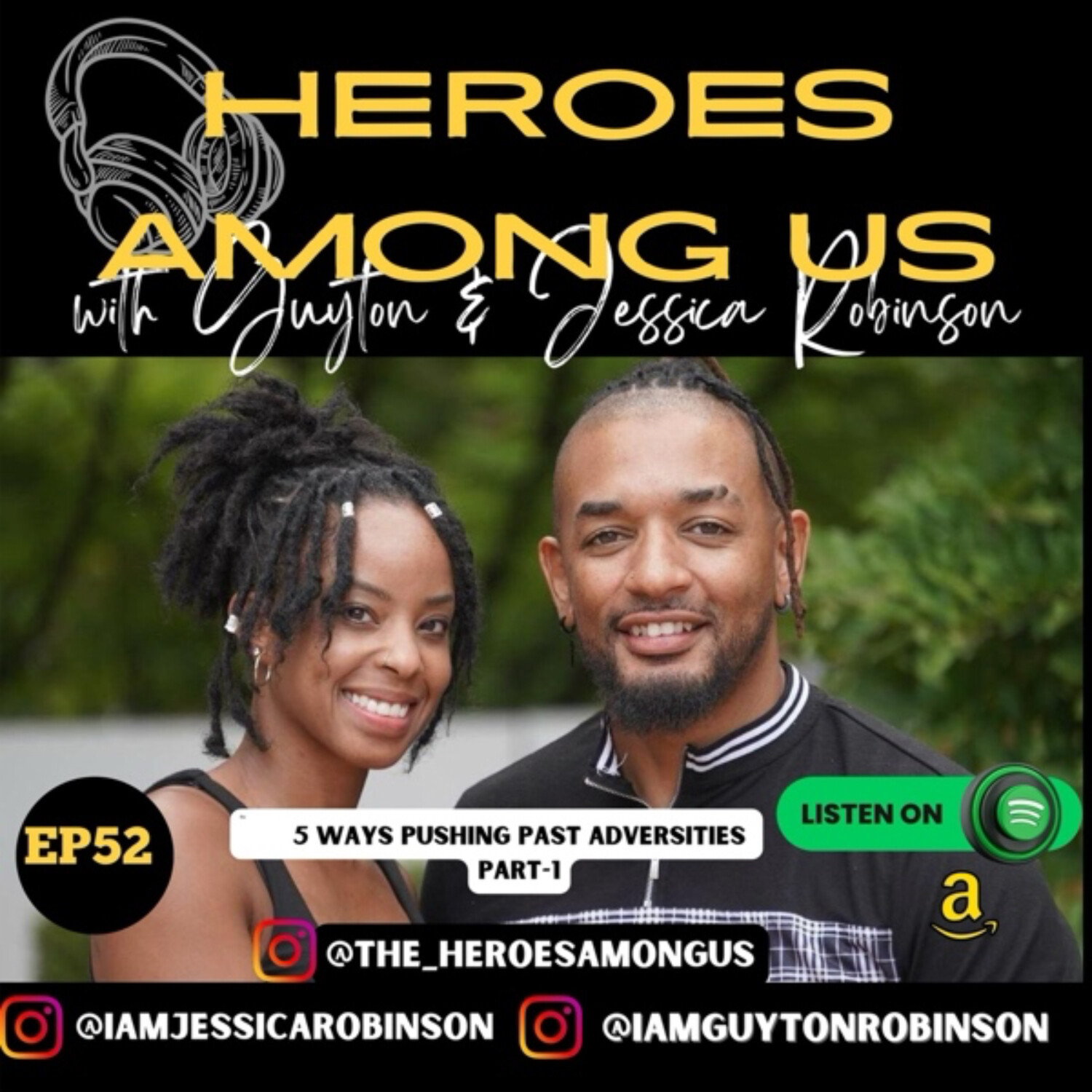 Heroes Among Us with Guyton & Jessica Robinson