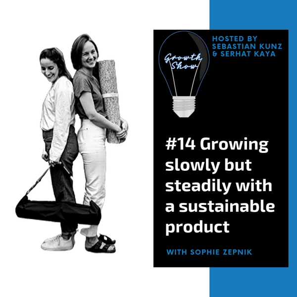 #14 Growing slowly but steadily with a sustainable product artwork