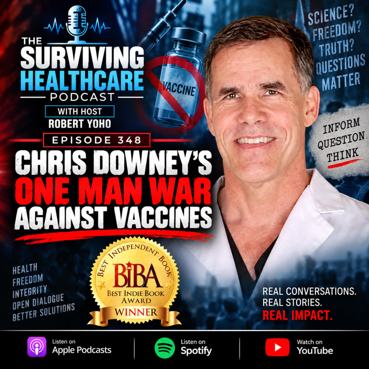 348. CHRIS DOWNEY'S ONE MAN WAR AGAINST VACCINES