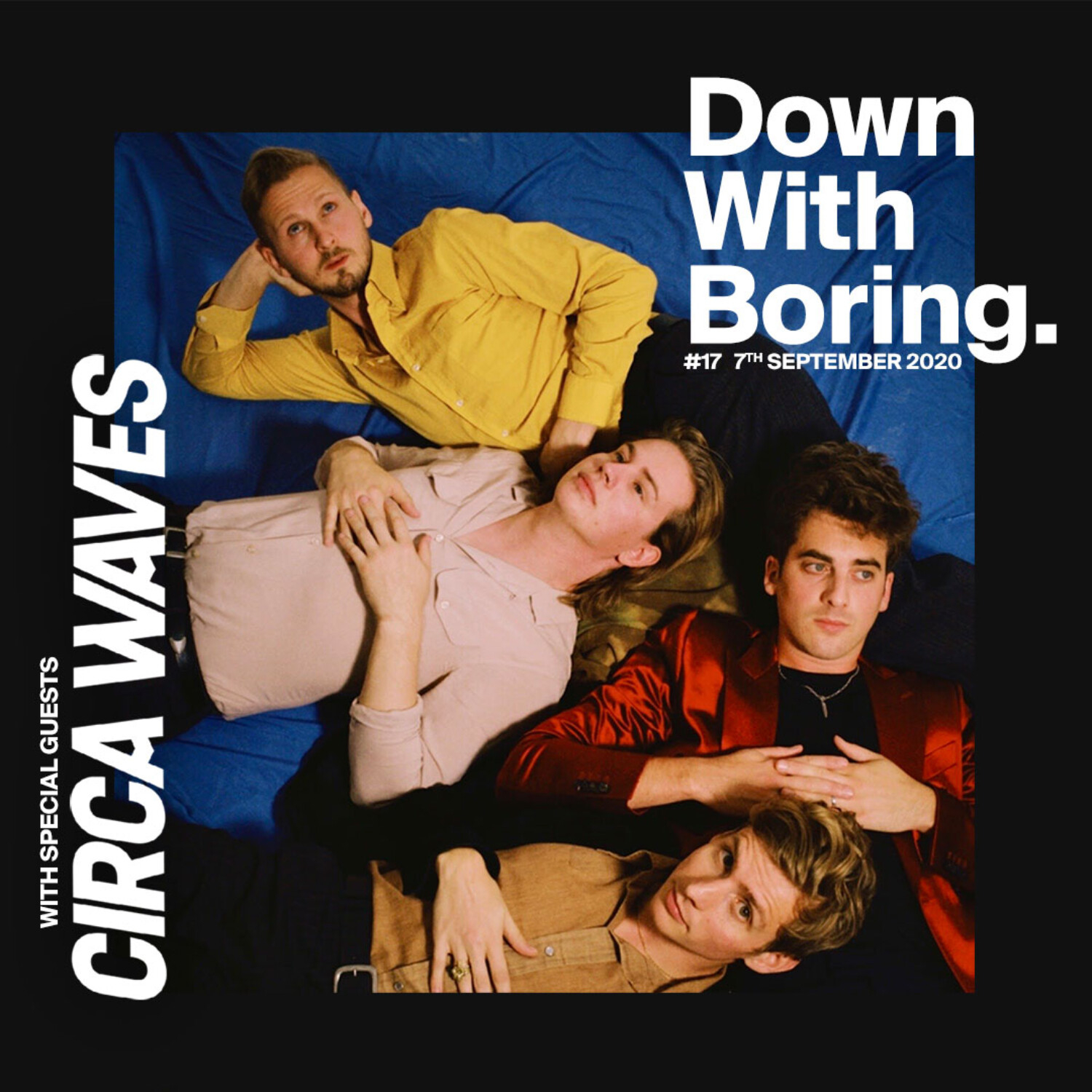 cover of episode Down With Boring #0017: Circa Waves