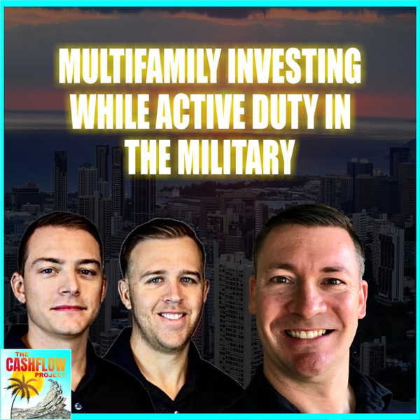 Multifamily Investing while active duty in the military with Noel Walton artwork