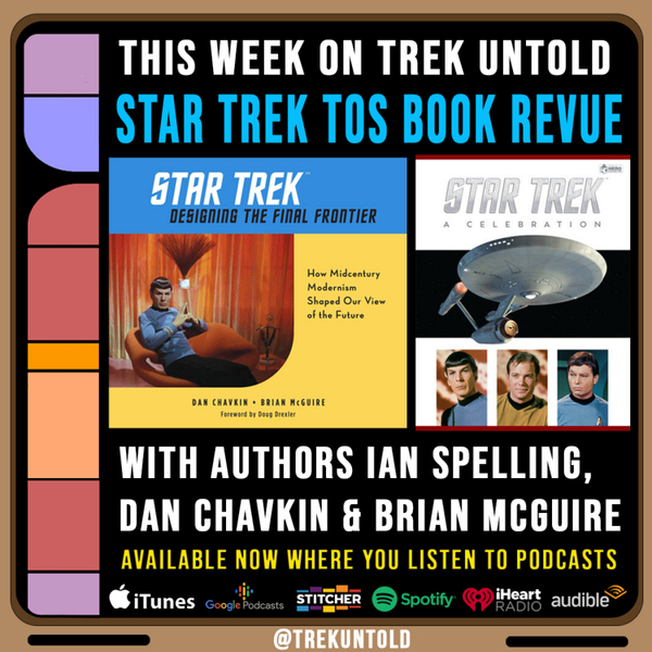 69: Star Trek TOS Book Revue with Ian Spelling, Dan Chavkin & Brian McGuire artwork