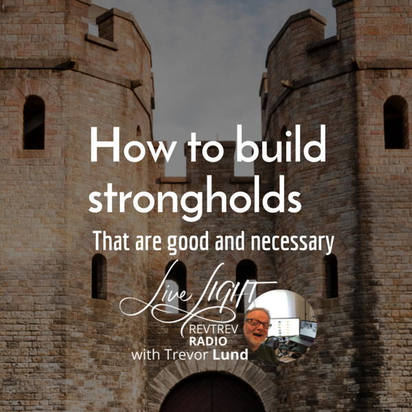 How to build up Strongholds that are Good and Necessary artwork