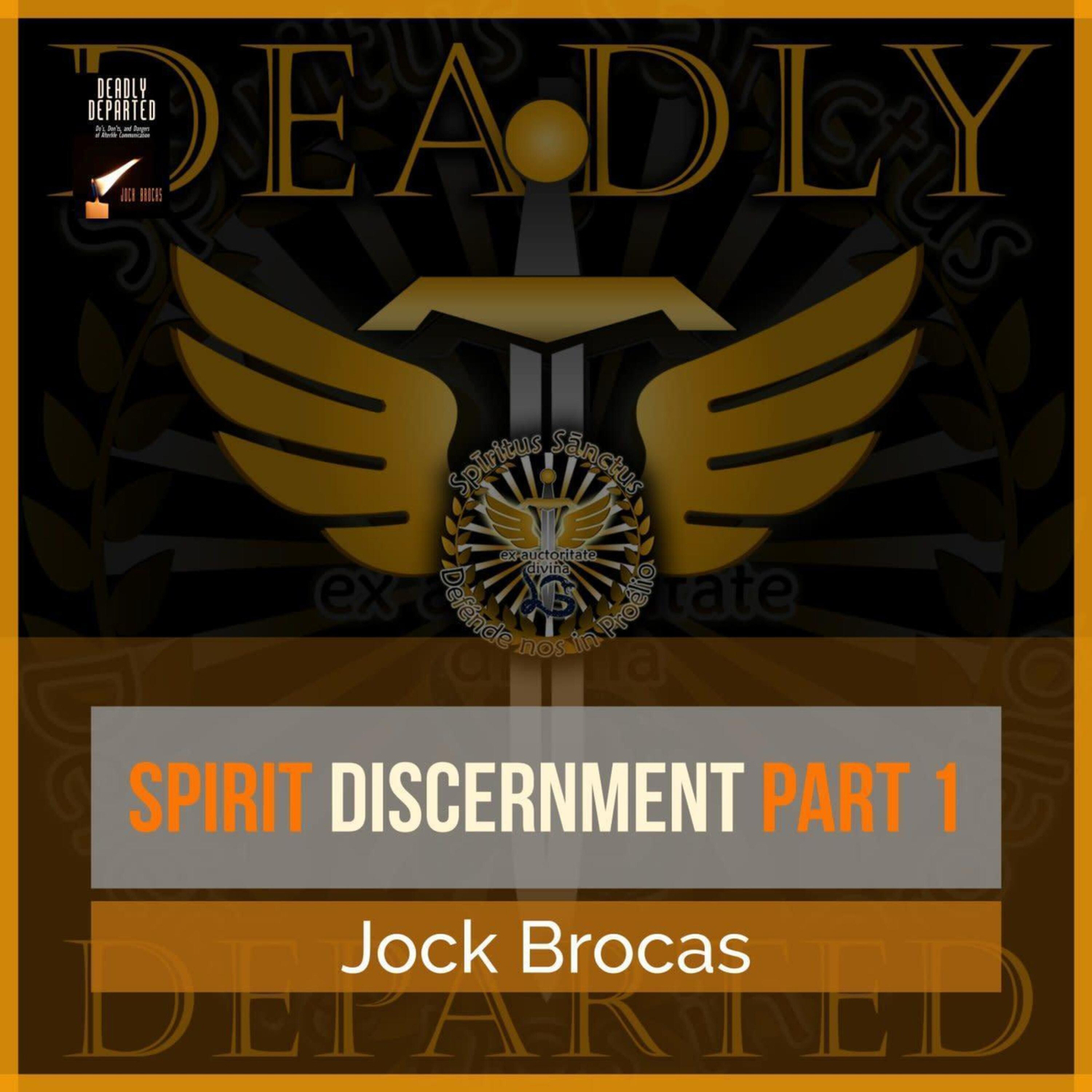Discernment Of Spirits Part 1