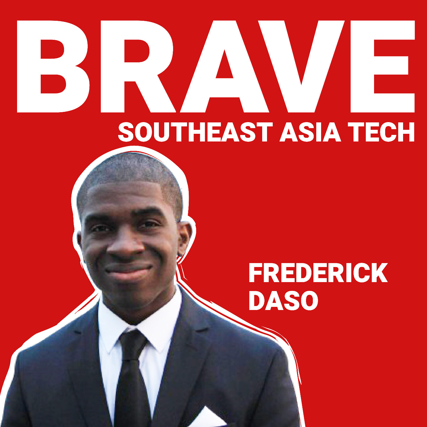 cover of episode Frederick Daso on Profiling 100 Startups at Forbes, Authentic Thought Leadership and Achievement vs Exploration - E15