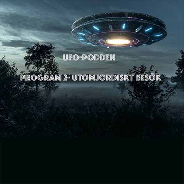 UFO-podden Program 2 Utomjordiskt besök artwork