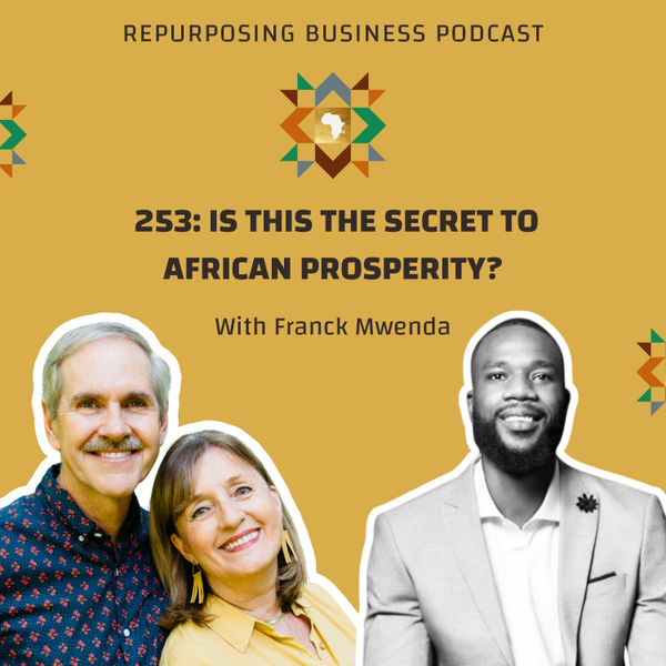 253: Is This the Secret to African Prosperity? With Franck Mwenda artwork