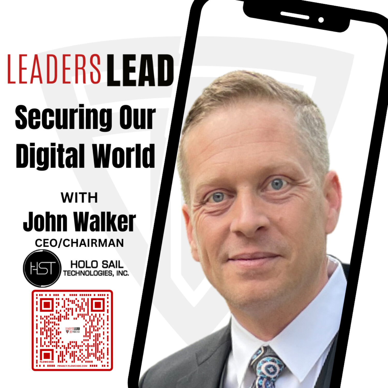 Securing Our Digital World with John Walker, CEO of Holo Sail Technologies Inc