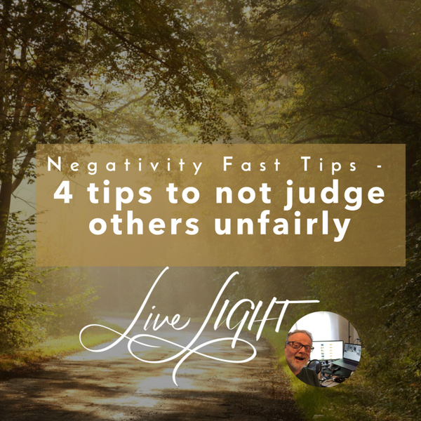 Negativity Fast Tips - 4 tips to not judge others unfairly artwork