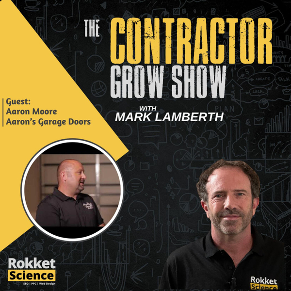Owner-Led Sales, 200 Five-Star Reviews, and Nailing a Garage Door Niche with Aaron’s Garage Doors artwork