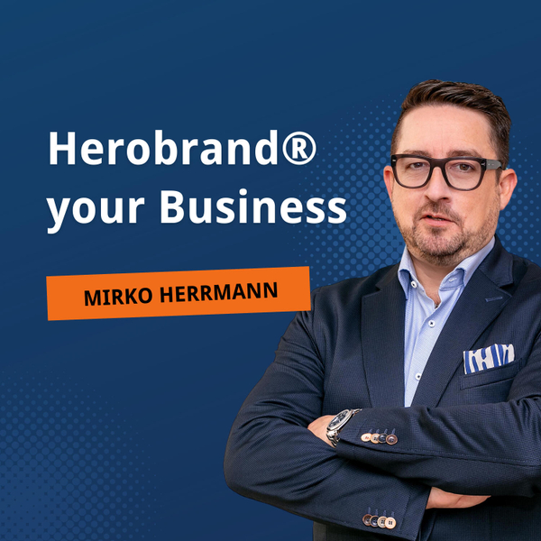 Herobrand® your Business - der Storytelling Podcast artwork