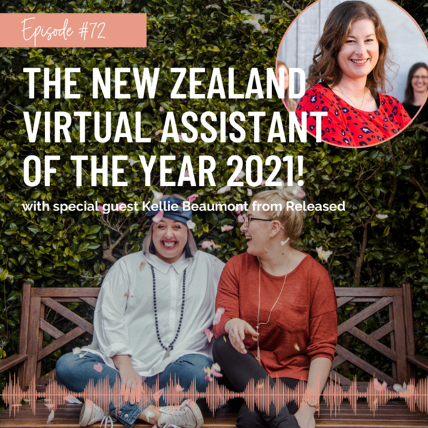 #72 The New Zealand Virtual Assistant Of The Year 2021! artwork