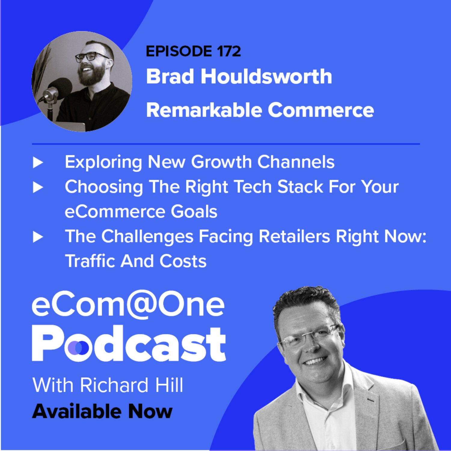 E172: Brad Houldsworth - Choosing The Right Channels And Marketing Tactics To Drive Growth In 2024 episode artwork