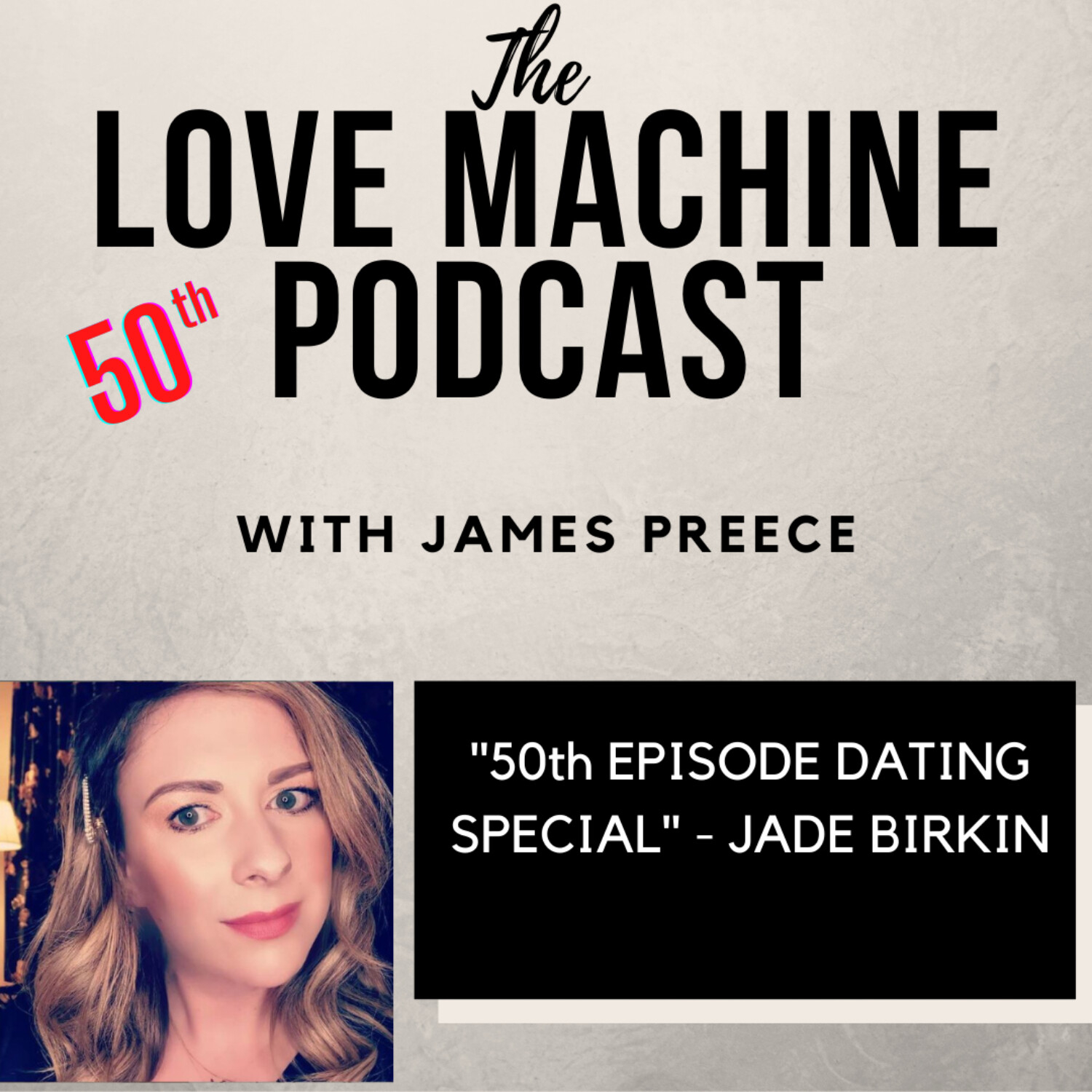 Love Machine with James Preece