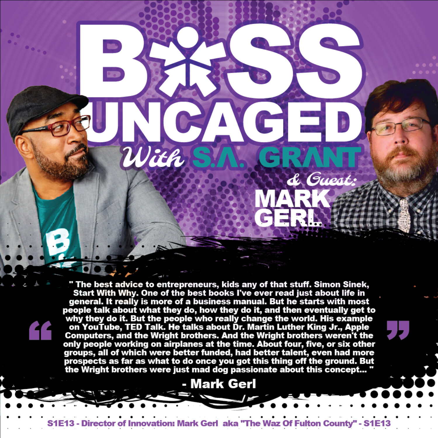 S1E13 - Director of Innovation: Mark Gerl  aka "The Waz Of Fulton County" - S1E13 episode artwork