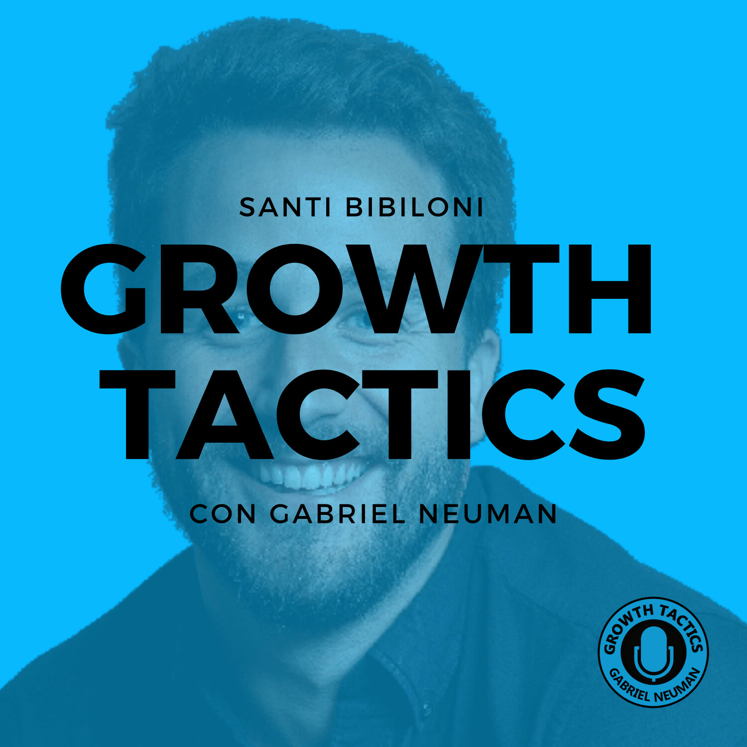 Growth Tactics con Gabriel Neuman
