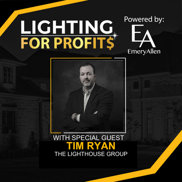 Ep #160 - Tim Ryan - 25 Years of Lighting Mastery and Future Vision artwork