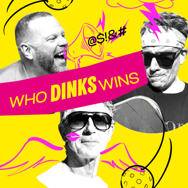 WHO DINKS WINS artwork