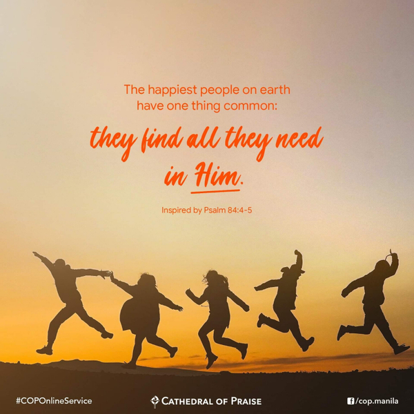 Psalm 84:4 to 5- The Happiest People Find ALL They Need in Christ artwork