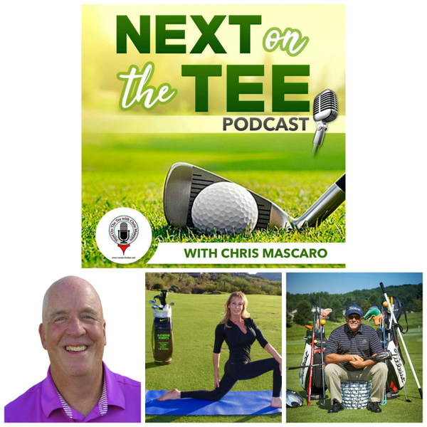 Top Instructors Brian Jacobs & Tom Patri Plus Golf Digest Top 50 Golf Fitness Professional Katherine Roberts Join Me on Next on the Tee Golf Podcast artwork