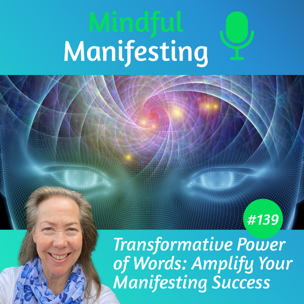 Transformative Power of Words: Amplify Your Manifesting Success artwork