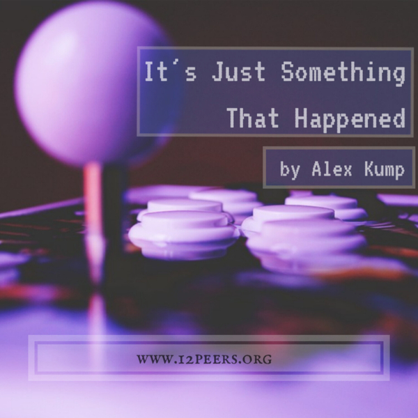 Episode 19 - It's Just Something That Happened by Alex Kump artwork