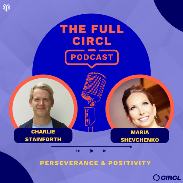 Ep. 51: Maria Shevchenko: Perseverance & Positivity artwork