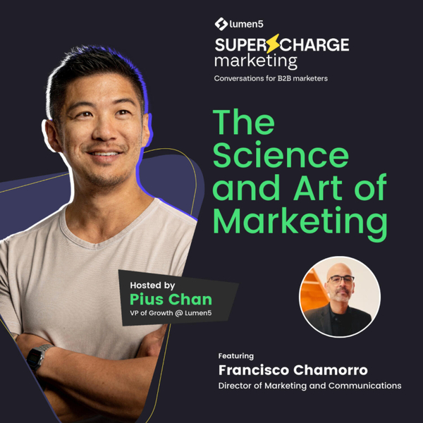 The Science and Art of Marketing with Francisco Chamorro, Director of Marketing and Communications artwork