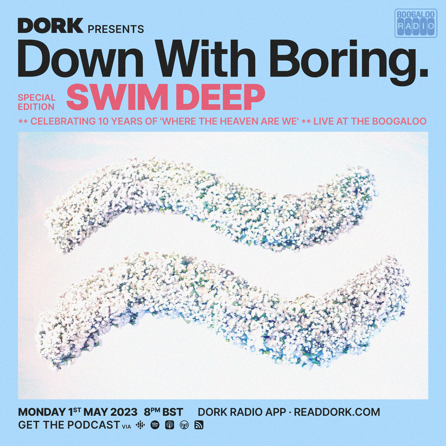 cover of episode Down With Boring: 10 years of Swim Deep&#039;s &#039;Where The Heaven Are We&#039;