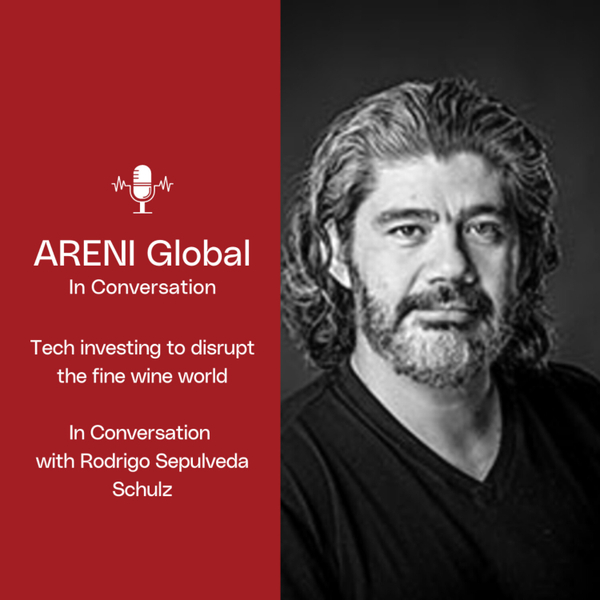 Tech investing to disrupt the fine wine world - In conversation with Rodrigo Sepulveda Schulz artwork