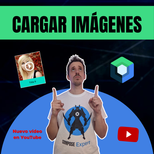 Cargar imágenes e iconos en 🔵 Jetpack Compose #5| EP 102 artwork