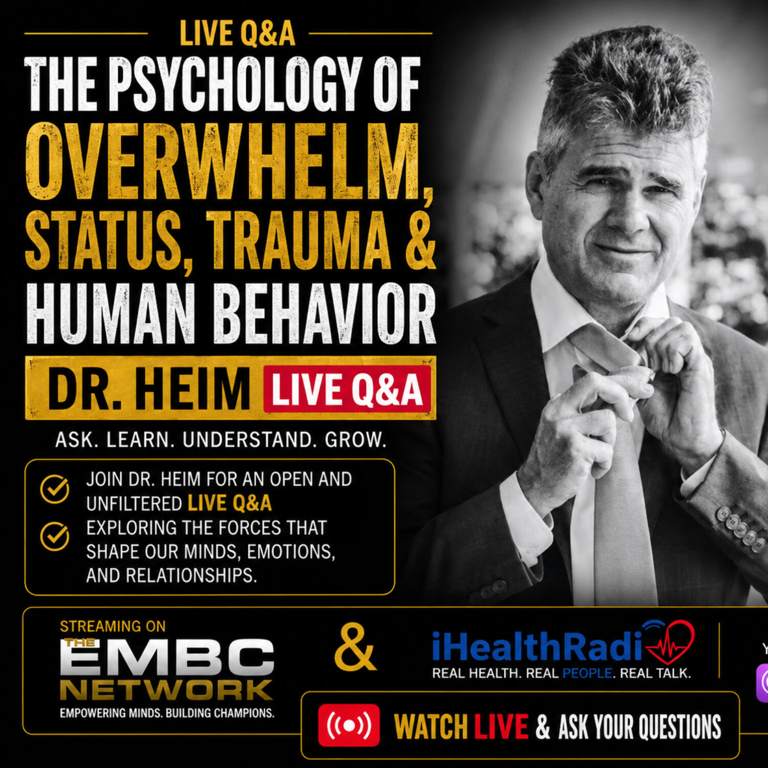 The Psychology of Overwhelm, Status, Trauma & Human Behavior — Dr. Heim Live Q&A episode artwork